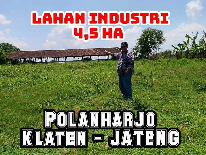 lahan industri 5 ha siapbangun diklaten op 650rb m2