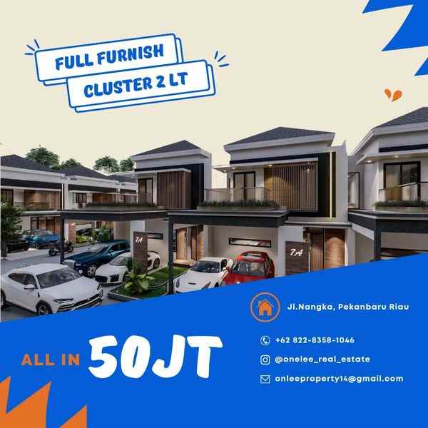 promo 50 jt all in cluster mewah di nangka pekanbaru