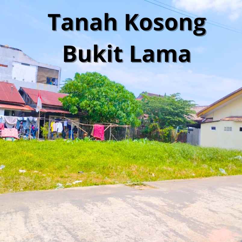 tanah siap bangun area bukit lama