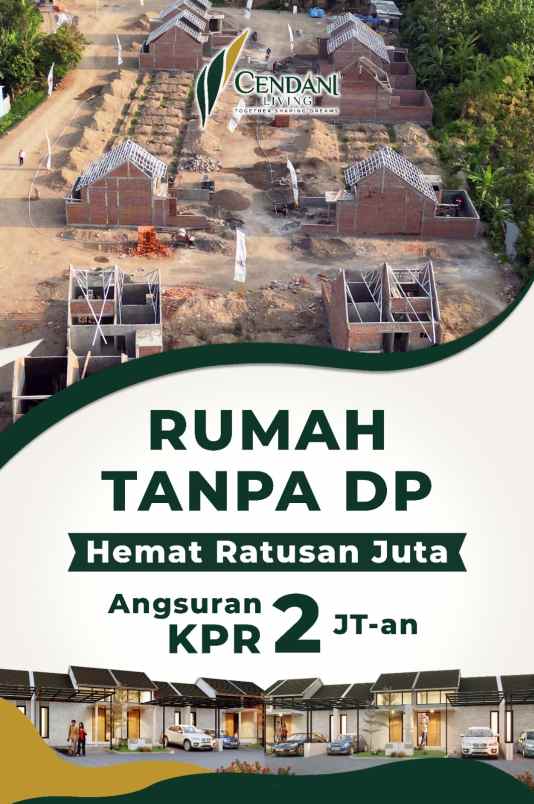 rumah tanpa dp hemat ratusan juta angsuran 2 jt an