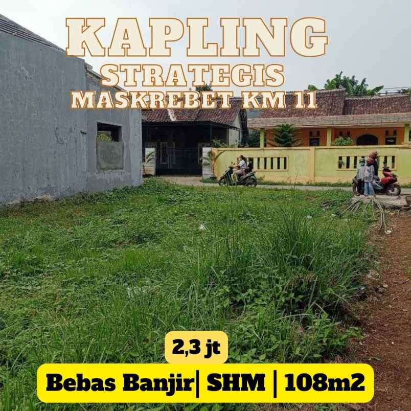 tanah kapling maskrebet km 11