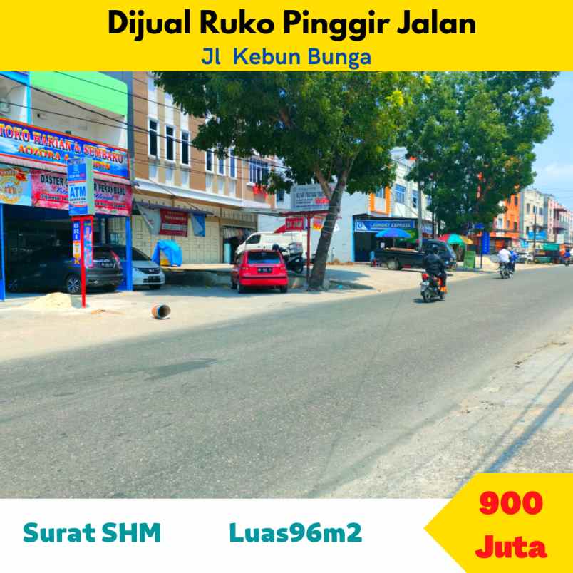 dijual ruko pinggir jalan kebun bunga