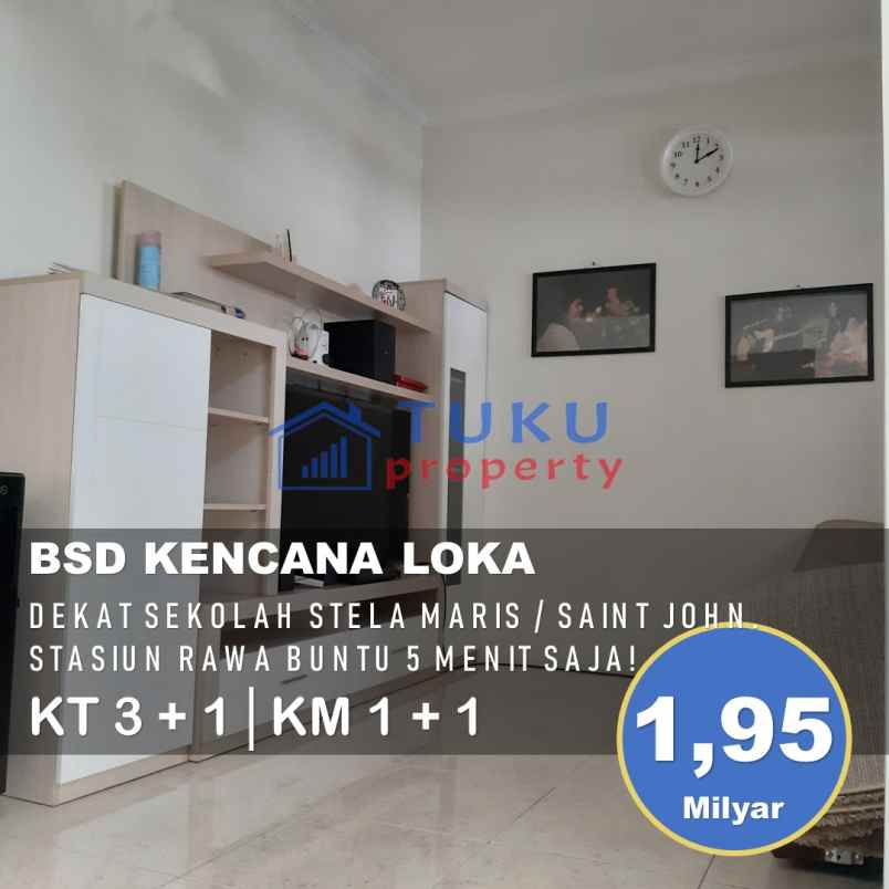 rumah kencana loka bsd dekat