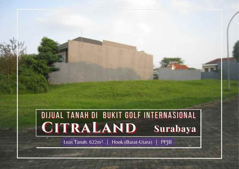 dijual tanah citraland surabaya