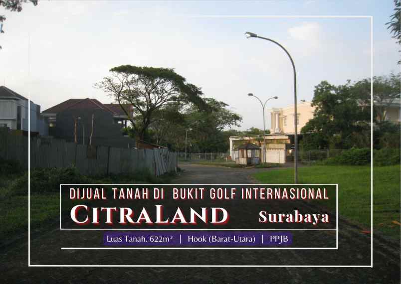 dijual tanah citraland surabaya