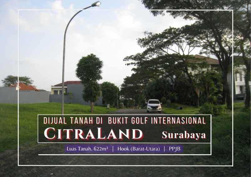 dijual tanah citraland surabaya