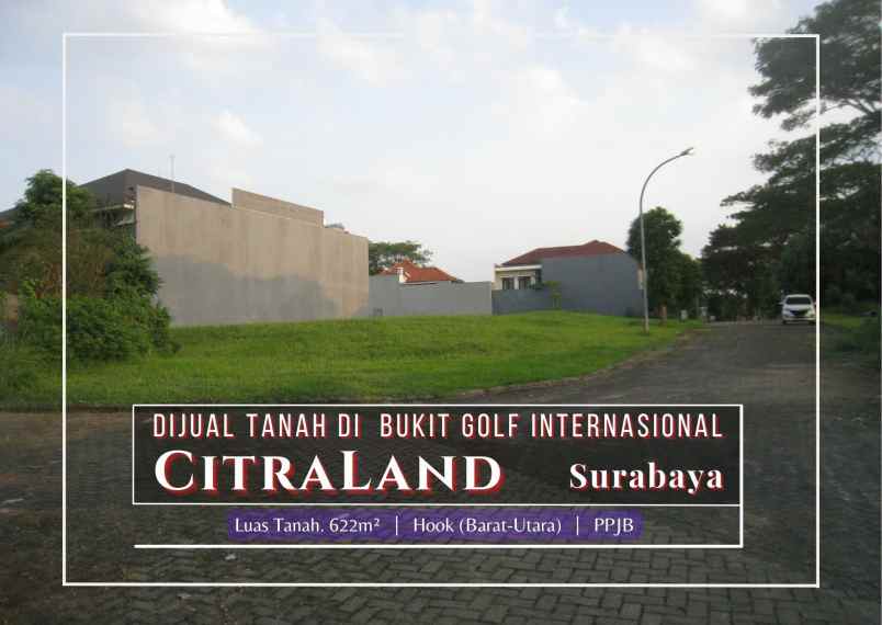 dijual tanah citraland surabaya