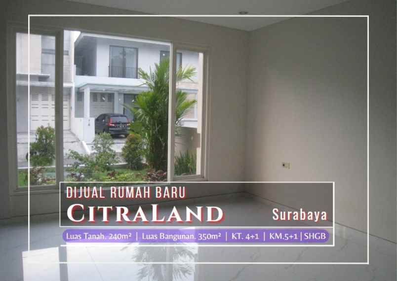 rumah baru modern minimalis di citraland surabaya