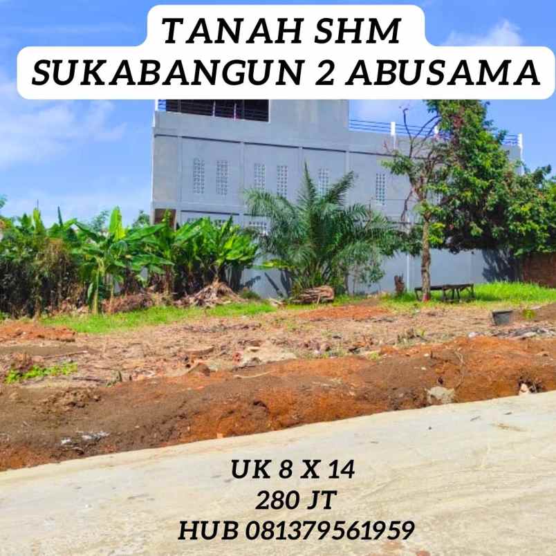 tanah kavling shm lokasi jl sukabangun 2 abusama