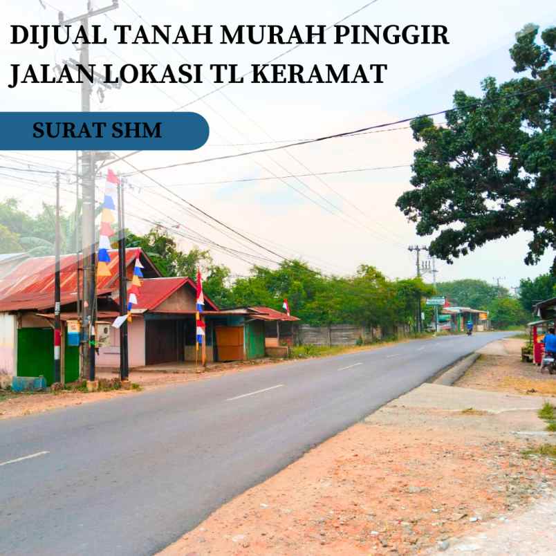 dijual tanah pinggir jalan lokasi tl keramat palembang