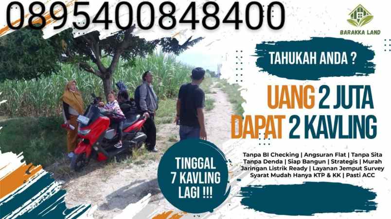 tanah kavling murah nol dp di barakka land