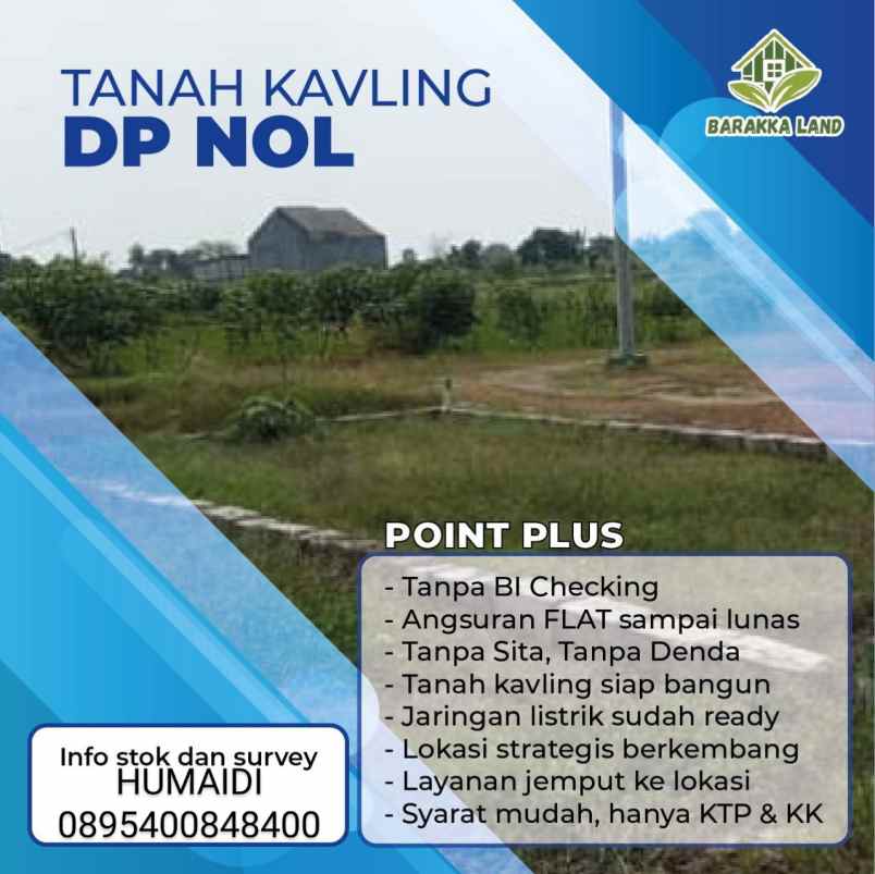 tanah kavling murah nol dp siap bangun di barakka land