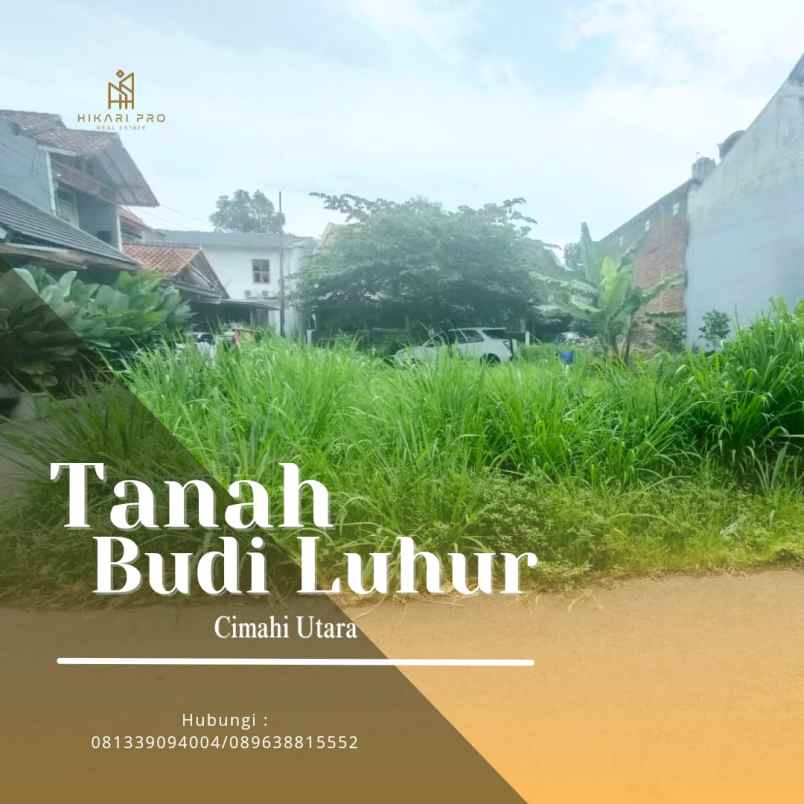 tanah siap bangun budi luhur setra duta cimahi utara