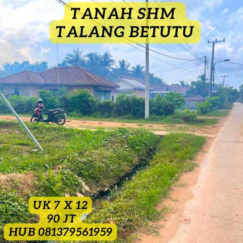 tanah lokasi talang betutu