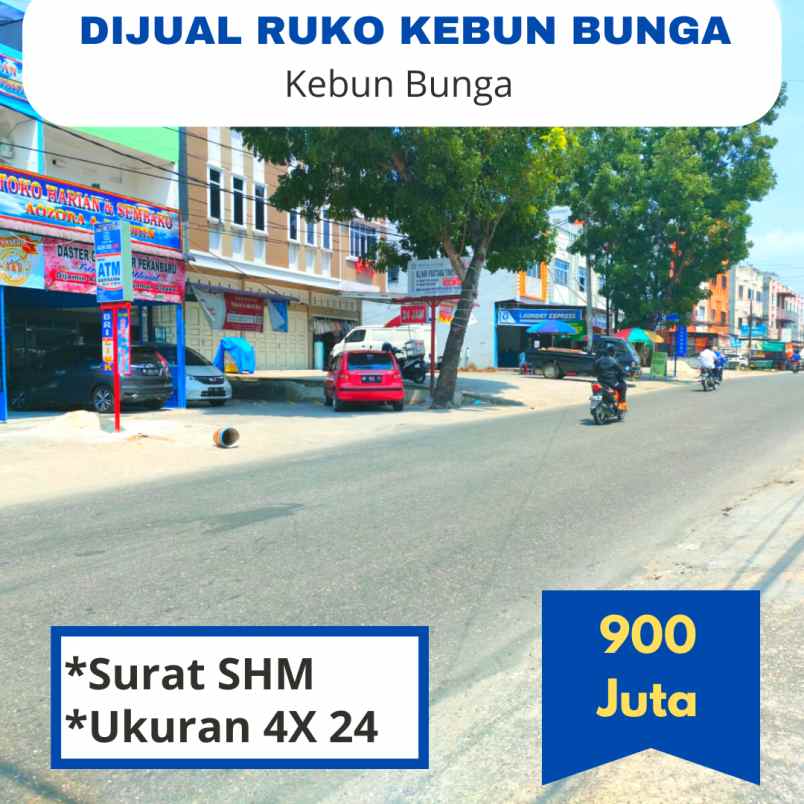 dijual ruko pinggi jl kebun bunga