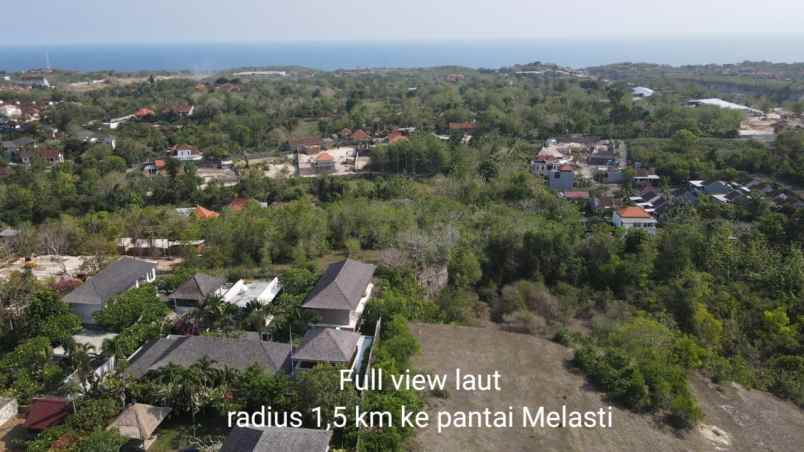 dijual tanah view laut di ungasan kuta selatan bali