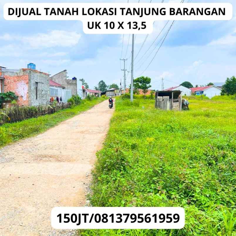 tanah lokasi tanjung barangan baru