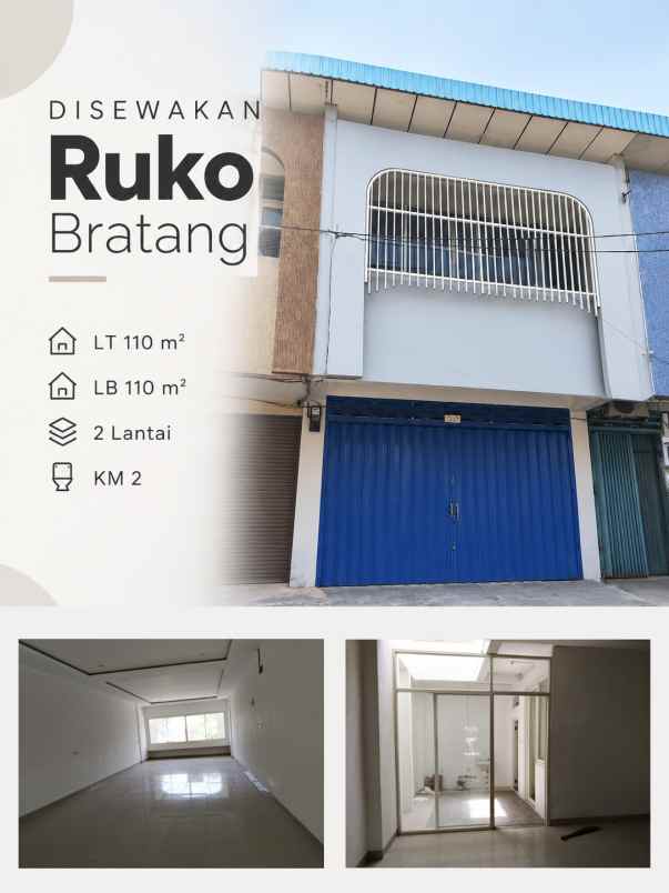disewakan ruko untuk usaha bratang jaya