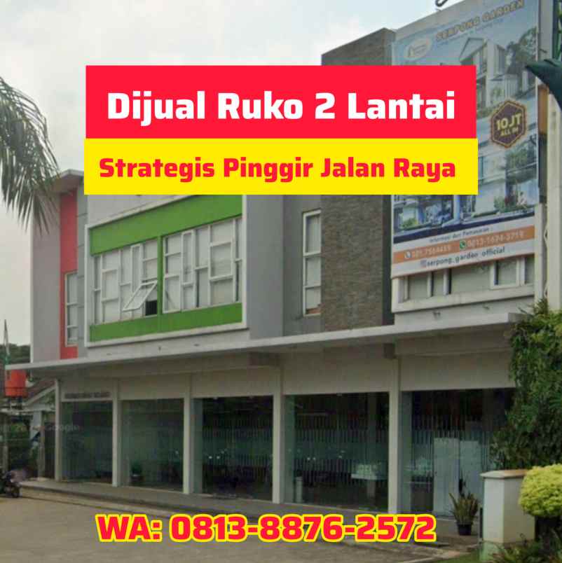 dijual ruko gudang kantor cisauk serpong bsd tangerang