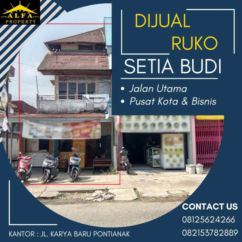 dijual ruko jalan setia budi kota pontianak