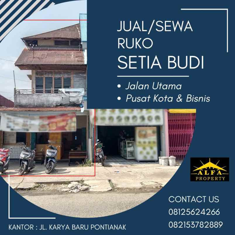 dijual ruko jalan setia budi kota pontianak