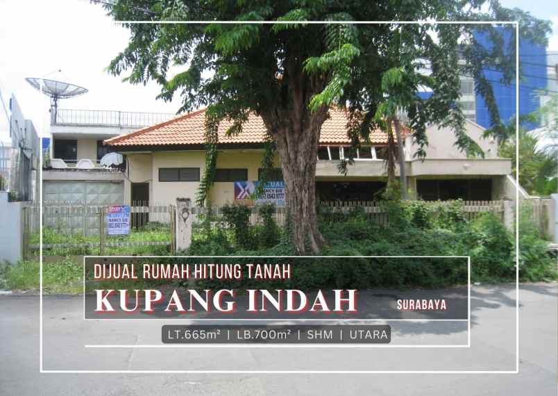 jual rumah hitung tanah di kupang indah i surabaya