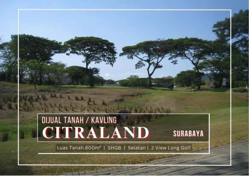 dijual tanah citraland surabaya