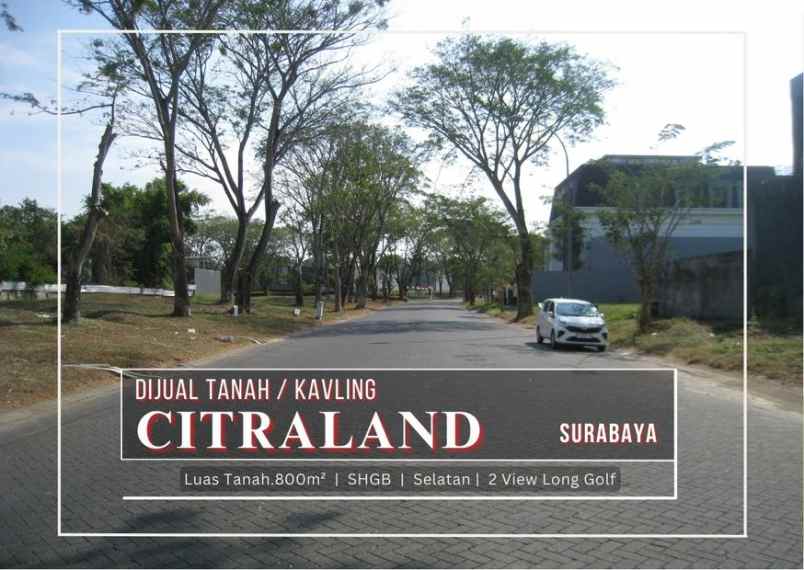 dijual tanah citraland surabaya