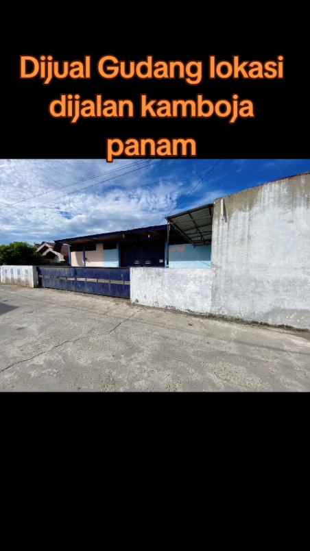 jual gudang pembuatan mebel di jalan kamboja panam