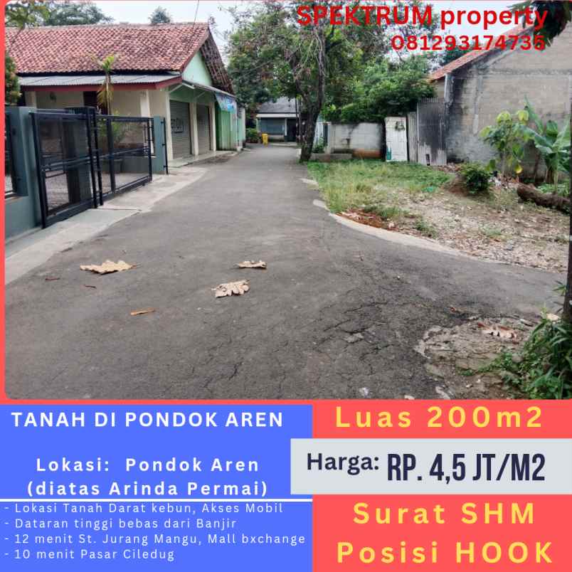 tanah 200m2 shm di pondok aren posisi hook rp 4 5jt m2