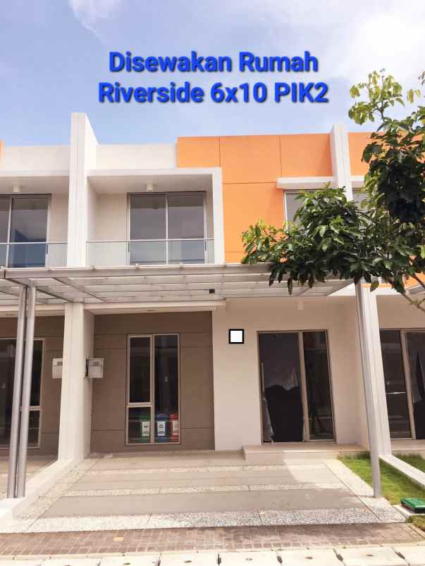 disewakan rumah riverside pik2 3br