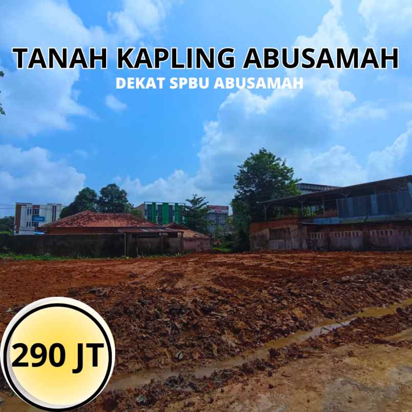 tanah tengah kota jalan abusama dekat spbu abusama