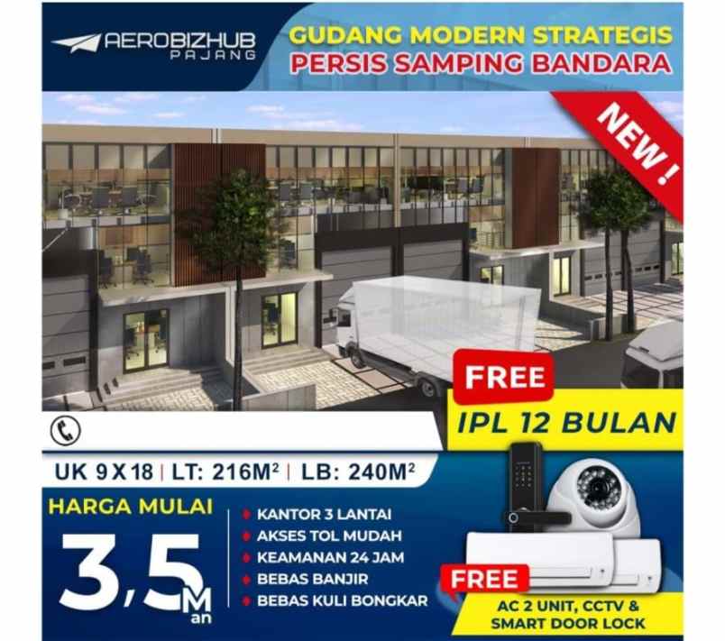 gudang baru samping bandara lt 216 240 hnya 3 5