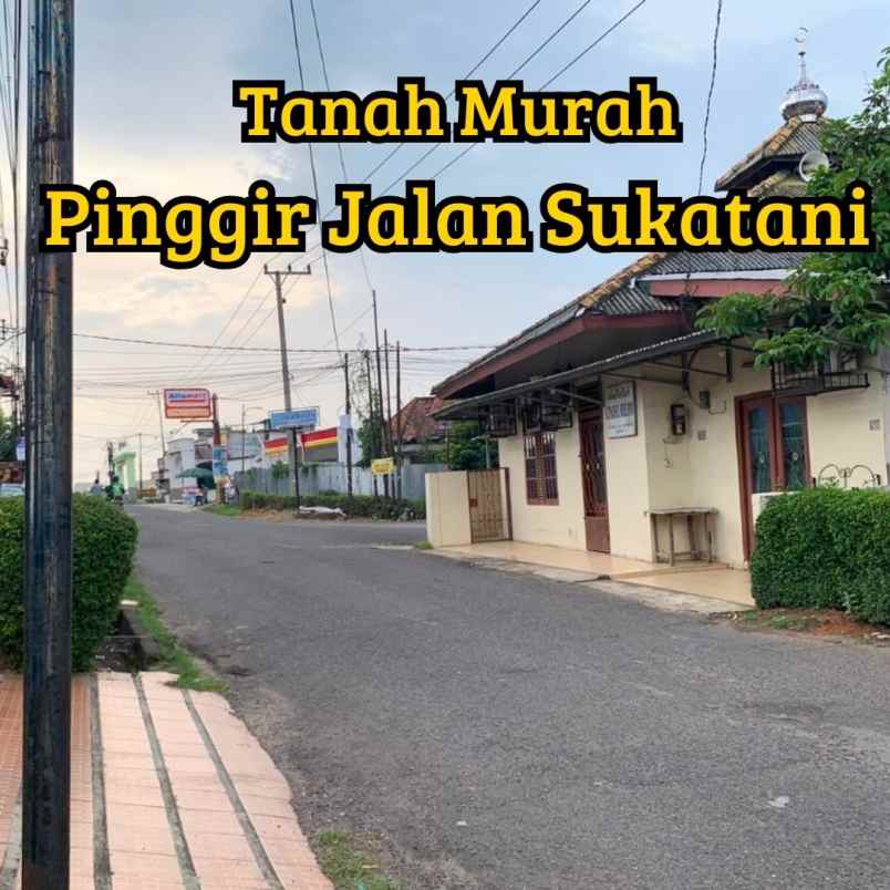 jual tanah pinggir jalan sukatani