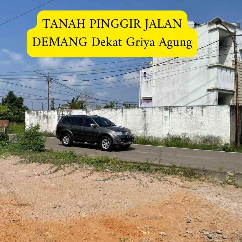 tanah pinggir jalan demang