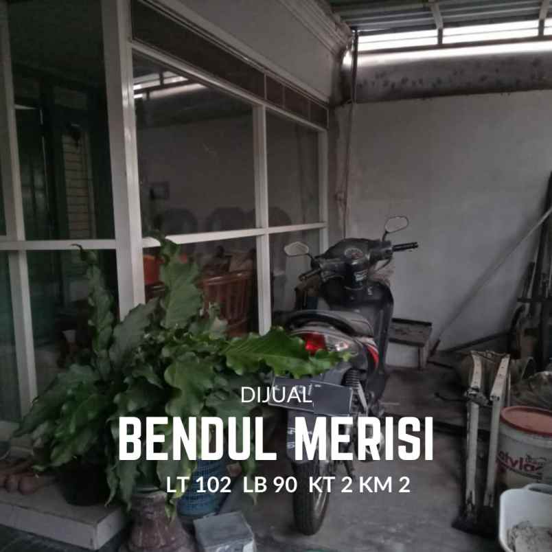 dijual rumah bendul merisi