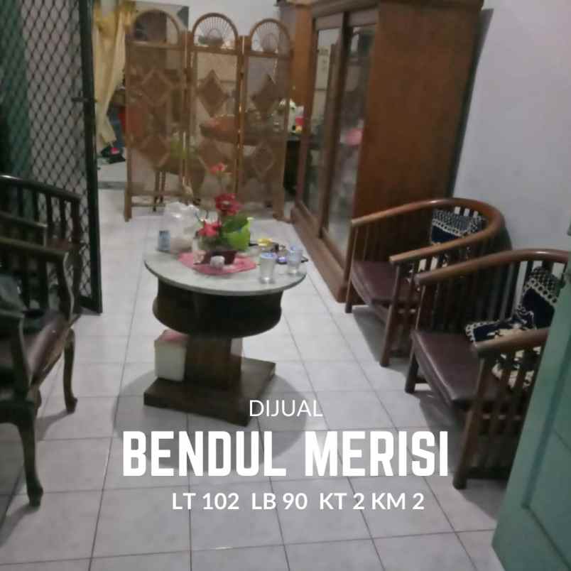 dijual rumah bendul merisi