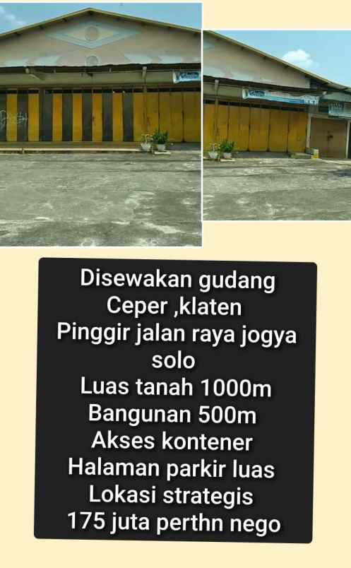 disewakan gudang murah di ceper klaten