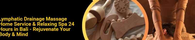 lymphatic home massage bali