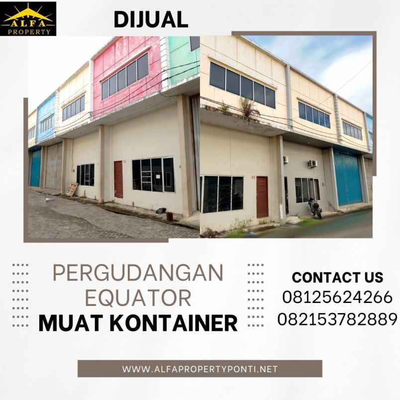 dijual disewakan gudang equator kota pontianak