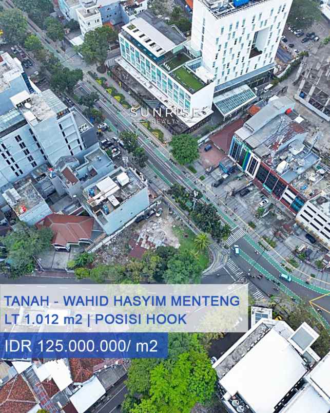 dijual tanah jl wahid hasyim menteng