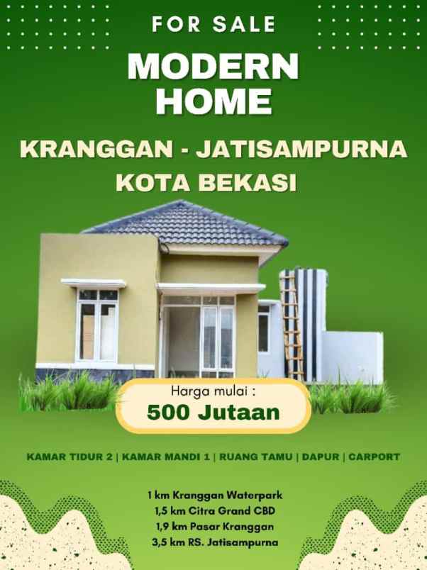 modern home 500 jutaan aja di kranggan bekasi