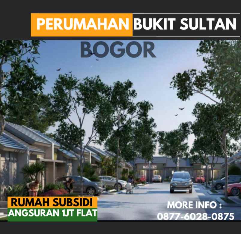 perumahan murah di bogor rumah subsidi bukit sultan