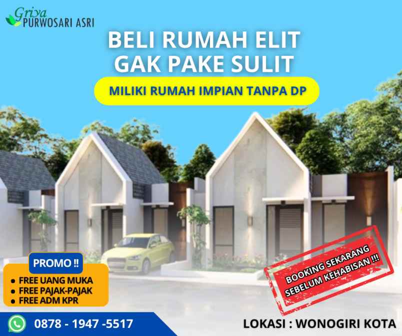 beli rumah elit gapake sulit dp 0