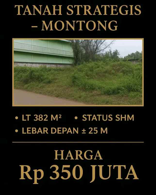 dijual tanah strategis mm nol jalan raya montong
