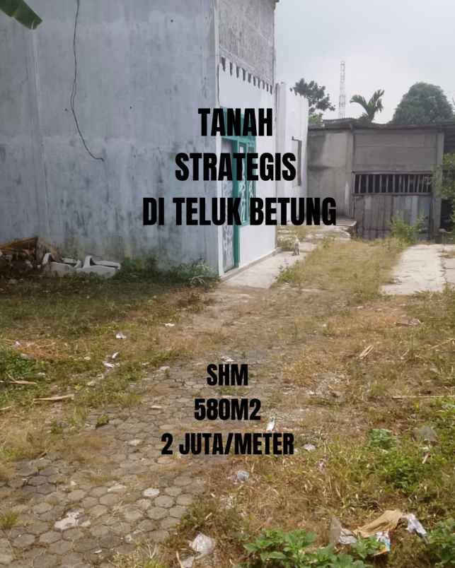 tanah strategis di teluk betung barat
