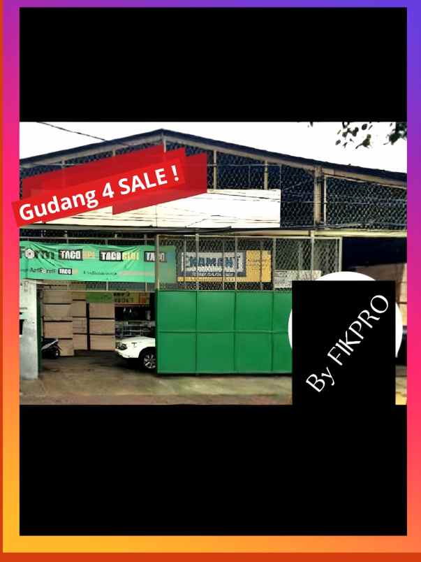 jual gudang strategis cakung pulogadung tanah 1700 m2