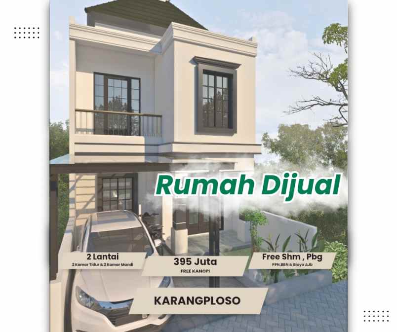 rumah 2 lantai di karangploso 395 juta shm