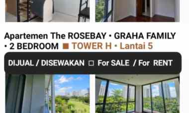 Dijual / Disewakan Apartemen Rosebay Graha Family Tipe 2 BR Tower H