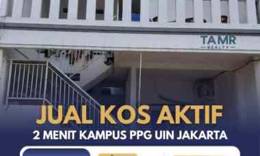 Jual Kos Aktif 2 menit Kampus Ppg Uin Jakarta hanya 800 jt Income 60 J